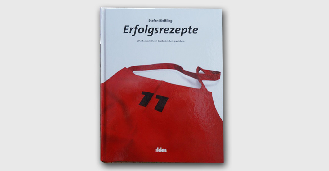  Erfolgsrezepte Kießling 