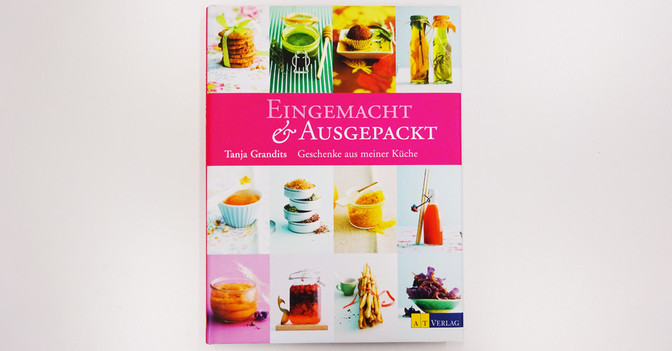 Tanja Grandits Eingemacht   Tanja Grandits Eingemacht