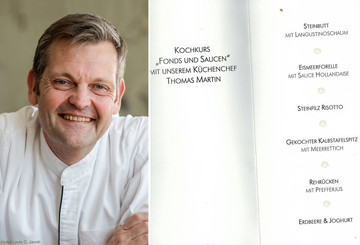 Das Menü aus dem Kochkurs mit Thomas Martin Das Menü aus dem Kochkurs mit Thomas Martin