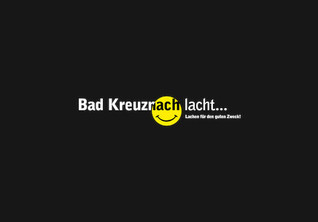 Bad Kreuznach lacht… Lachen für den guten Zweck! Bad Kreuznach lacht… Lachen für den guten Zweck!