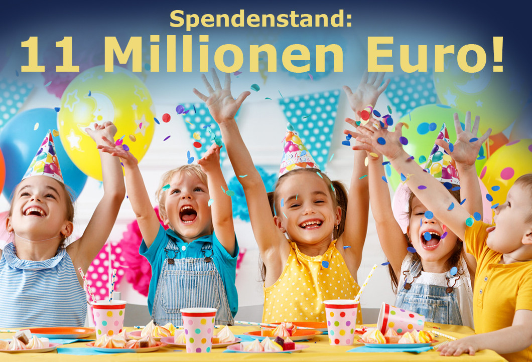 11 Millionen Euro! Rekordspendenstand für Kinder in Not 11 Millionen Euro! Rekordspendenstand für Kinder in Not