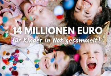 14 Millionen Euro für Kinder – Wir feiern einen neuen Rekord! 14 Millionen Euro für Kinder – Wir feiern einen neuen Rekord!